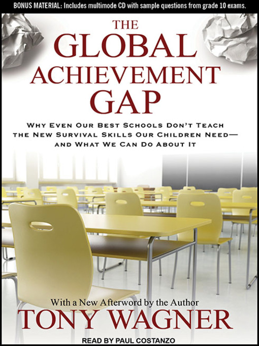 Title details for The Global Achievement Gap by Tony Wagner - Available
